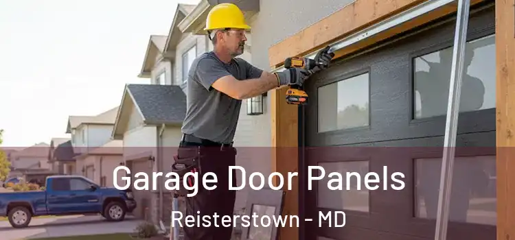  Garage Door Panels Reisterstown - MD