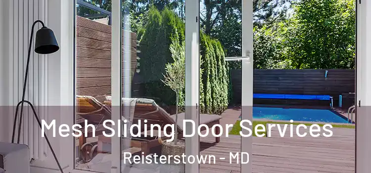 Mesh Sliding Door Services Reisterstown - MD